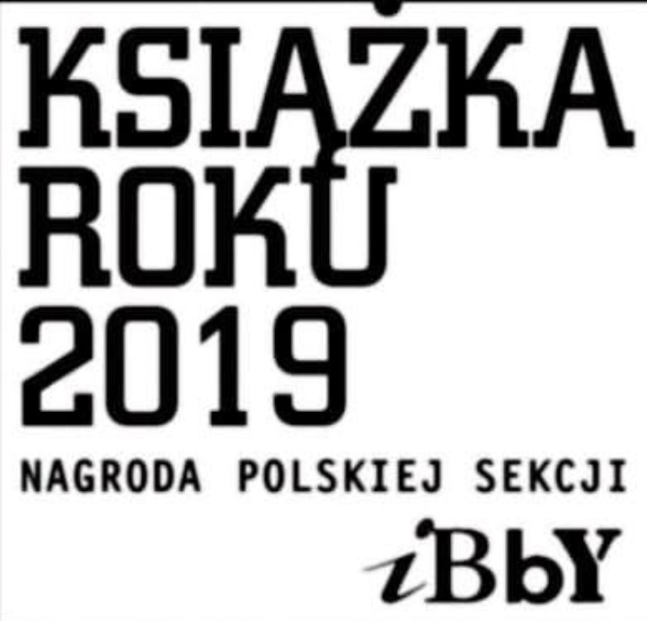 News - Oto najlepsze ksi��ki dla dzieci i m�odzie�y 2019! Znamy nominacje do tytu�u Ksi��ki Roku 2019 polskiej sekcji IBBY