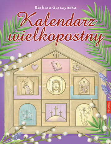 News - �roda Popielcowa. Fragment ksi��ki „Kalendarz wielkopostny