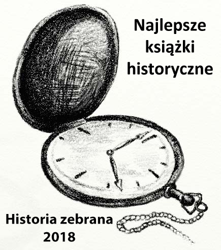 News - Historia Zebrana: oto najlepsze ksi��ki historyczne II p�rocza 2018