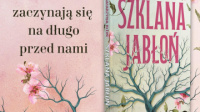 News - Nasze historie zaczynaj sina dugo przed nami. &amp;#8222;Szklana jabo" Katarzyny Klein