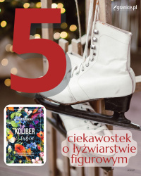 News - Poczwrny axel, zakazane salto i cena zwycistwa. Tego nie wiedzielicie o ywiarstwie figurowym!