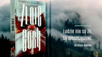 News bbb - Jakie zapomniane tajemnice kryj malownicze ustronia? &amp;#8222;Zote gry&quot; Klaudiusza Szymaczaka