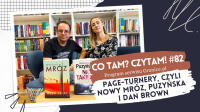 News - Page-turnery, czyli nowy Mrz, Puzyska i Dan Brown. Co tam? Czytam #82