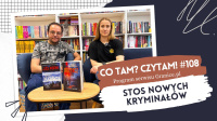 News - Stos nowych kryminaw. Co tam? Czytam! #108