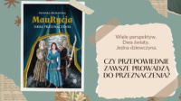 News - Wiele perspektyw. Dwa światy. Jedna dziewczyna. „MauRycja. Iskra przeznaczenia