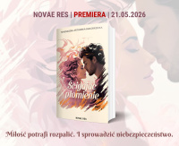 News - Mio potrafi rozpali. I sprowadzi niebezpieczestwo. &amp;#8222;cigajc pomienie" Magdaleny Artomskiej-Biaobrzeskiej