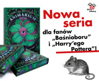 News - Nowa seria dla fanw &amp;#8222;Banioboru" i &amp;#8222;Harry'ego Pottera"! &amp;#8222;Animarium" Maliny Przelugi