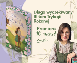 News - Dugo wyczekiwany III tom &amp;#8222;Trylogii ranej". &amp;#8222;Daruj nadziej" Jagody Kwiecie