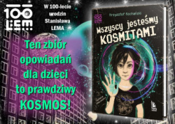 News - Ta ksika to prawdziwy Kosmos! &amp;#8222;Wszyscy jestemy kosmitami&quot; Krzysztofa Kochaskiego