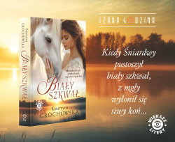 News - Mazurskie jeziora, przeklty ko i tajemnica sprzed lat. &amp;#8222;Biay Szkwa" Katarzyny Grochowskiej