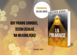 News - Pierwsze wnioski. Fragment książki „La Polonaise