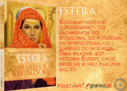 News - Zbierzesz to, co zasiejesz. Fragment ksiażki „Estera. Kobieta pełna siły i godności