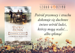 News - Bg Ci do nas posa. Fragment ksiki &quot;niwo Ognia. Ciernie i osty&quot;