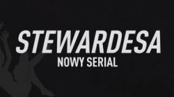 News - Stewardesa &amp;#8211; Jedna noc zmieni ycie wyjtkowej kobiety!