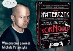 News - Wampiryczna powie Macieja Paterczyka. „Korngold