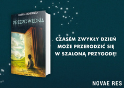News - Czasem zwyky dzie moe przerodzi si w szalon przygod! &quot;Przepowiednia&quot;