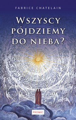 News bbb - Co si dzieje po mierci? Fragment ksiki &amp;#8222;Wszyscy pjdziemy do nieba?&amp;#8221; 