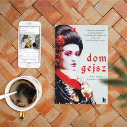 News - Nic nie idzie zgodnie z planem. Fragment ksiki &amp;#8222;Dom gejsz&quot;