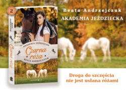 News - Droga do szczcia nie jest usana rami. „Czarna ra. Akademia jedziecka