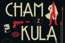 News - Cham z kul w gowie &amp;#8211; HBO Europe zekranizuje ksik Ziemowita Szczerka