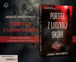 News - Nie mia marze. Fragment ksiki „Portfel z ludzkiej skry