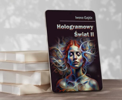 News - Unikalne poczenie nauki, historii i duchowoci. &amp;#8222;Hologramowy wiat II" Iwony Gajdy