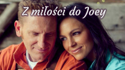 News - Z miłości do Joey, film dokumentalny o miłości, która trwa wiecznie 
