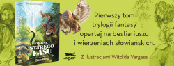 News - Mga przysza z nieba. Fragment ksiki &amp;#8222;Stranicy Starego Lasu. Biaa Wiea&quot;