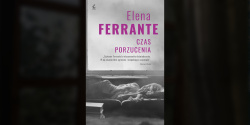 News bbb - Ju w lutym kolejna ksika cenionej Eleny Ferrante! 