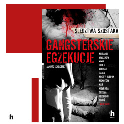 News - Nie oszuka mierci. Fragment ksiki &amp;#8222;Gangsterskie egzekucje&quot;