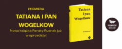 News - Ciepa opowie o przemianie i odkrywaniu siebie. „Tatiana i pan Wogelkow