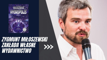 news - Zygmunt Mi�oszewski zak�ada w�asne wydawnictwo