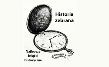 News - Historia Zebrana: Znamy najlepsze ksiki historyczne II procza 2021 roku!
