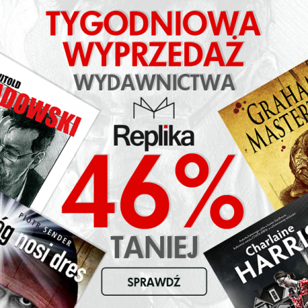 News - 46% rabatu na wydawnictwo Replika w nieprzeczytane.pl