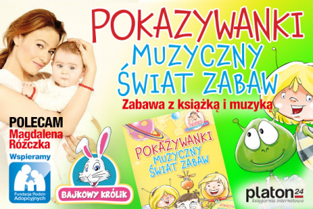 News - „Pokazywanki. Muzyczny wiat zabaw” ju w ksigarni platon24.pl