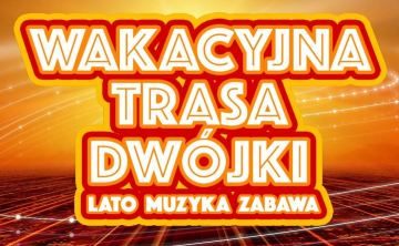 News - Lato, muzyka, zabawa. Wakacyjna trasa Dwójki - 2019: Toruń, część 1 - czas na powrót do szalonej imprezy!
