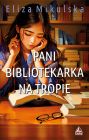 okadka -  Pani bibliotekarka na tropie