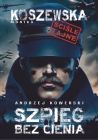 okadka - Andrzej Kowerski. Szpieg bez cienia