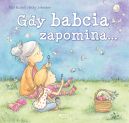 Okadka - Gdy babcia zapomina...