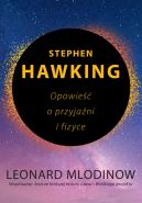Okładka - Stephen Hawking. Opowieść o przyjaźni i fizyce