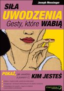 Okadka ksizki - Sia uwodzenia. Gesty, ktre wabi