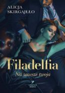 Okładka ksiązki - Filadelfia. Na zawsze twoja