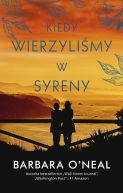 Okadka - Kiedy wierzylimy w syreny