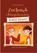 Ok�adka ksi�zki - Zacharek i Ksi�ga Szcz�cia - klucze odwagi