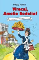 Okadka ksiki - Wracaj, Amelio Bedelio!