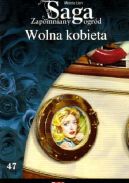 Okadka - Wolna kobieta. Tom 47. Zapomniany ogrd
