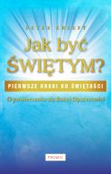 Okadka - Jak by witym? O powierzeniu si Boej Opatrznoci