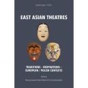 Okadka ksizki - East Asian Theatres. traditions-inspirations-european/polish contexts