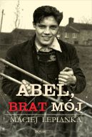 Ok�adka - Abel, brat m�j