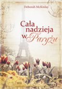 Okładka książki - Cała nadzieja w Paryżu 